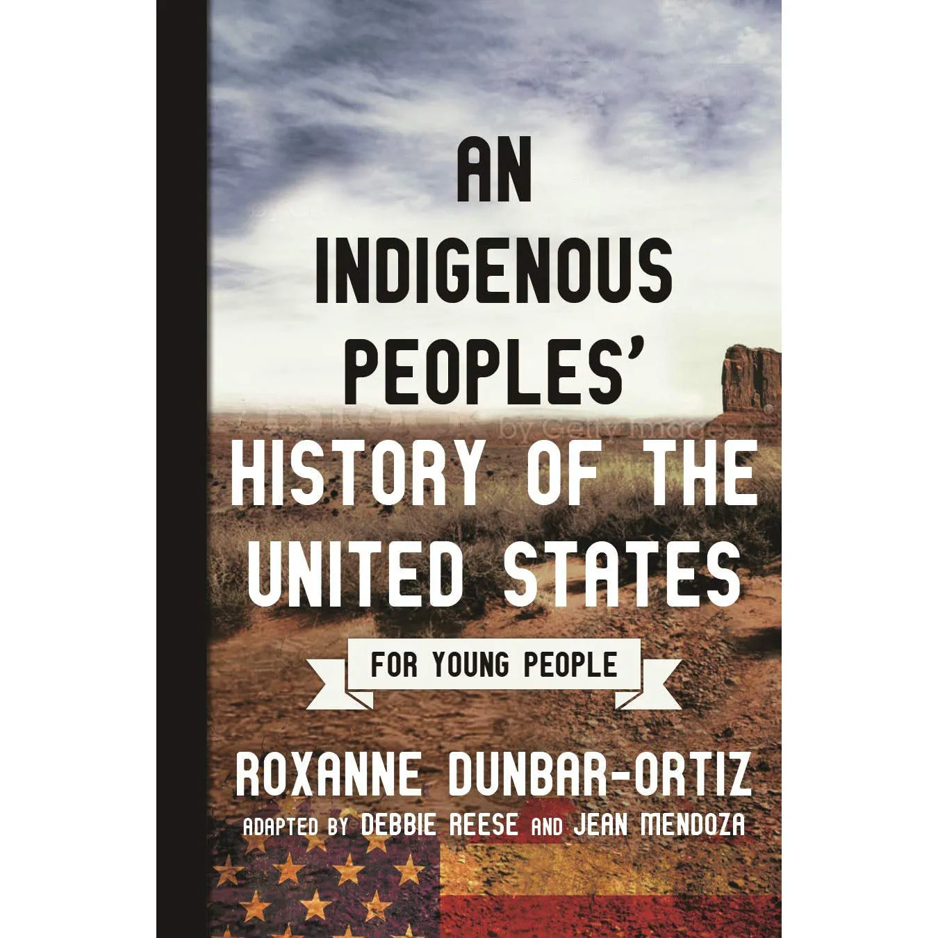 An Indigenous Peoples' History of the United States for Young People