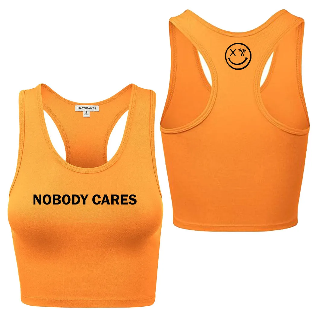 Ladies "Nobody Cares" Racerback Crop Tank