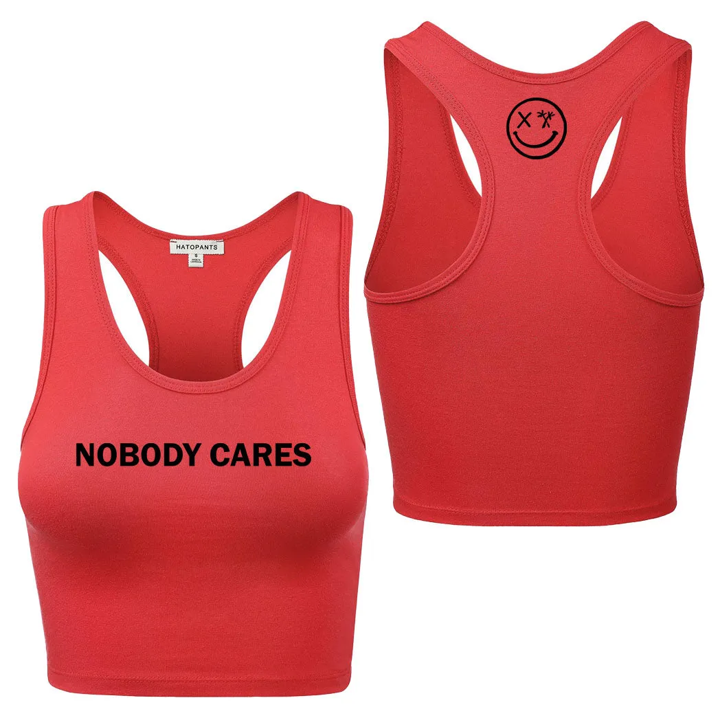 Ladies "Nobody Cares" Racerback Crop Tank